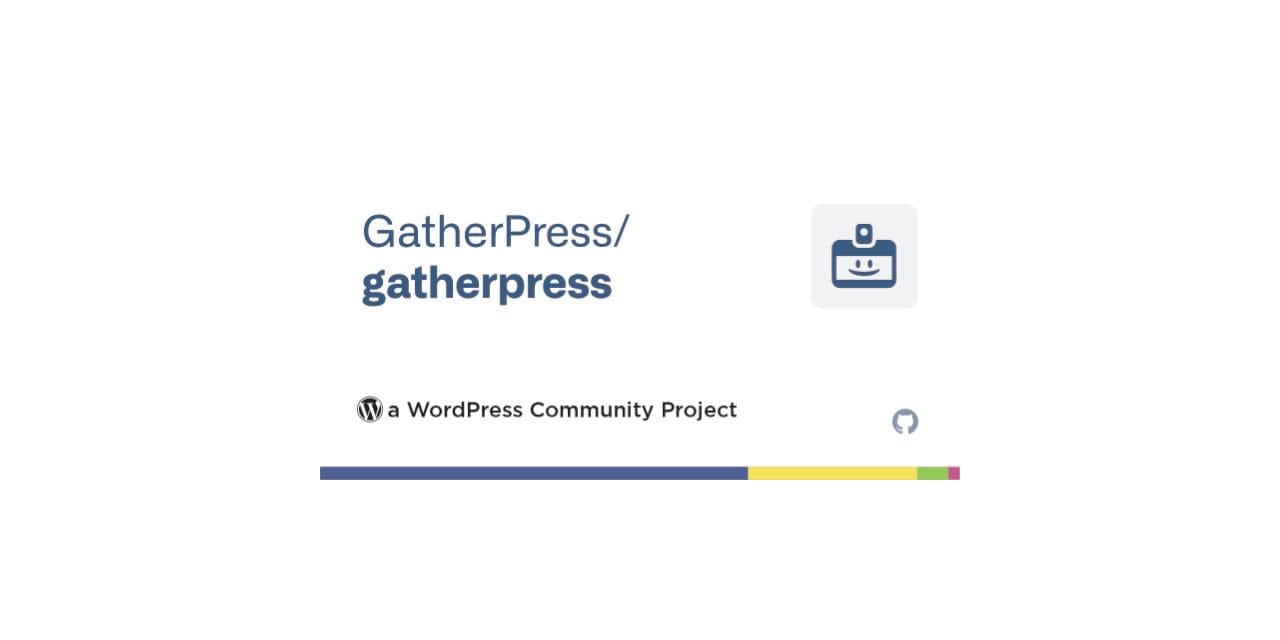 The Rise of GatherPress